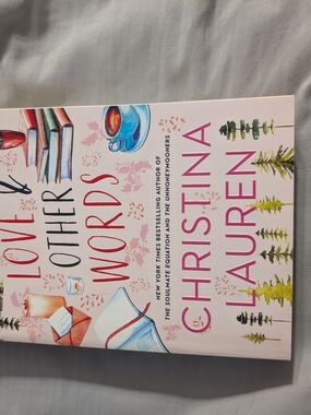 Love & Other Words by Christina Lauren